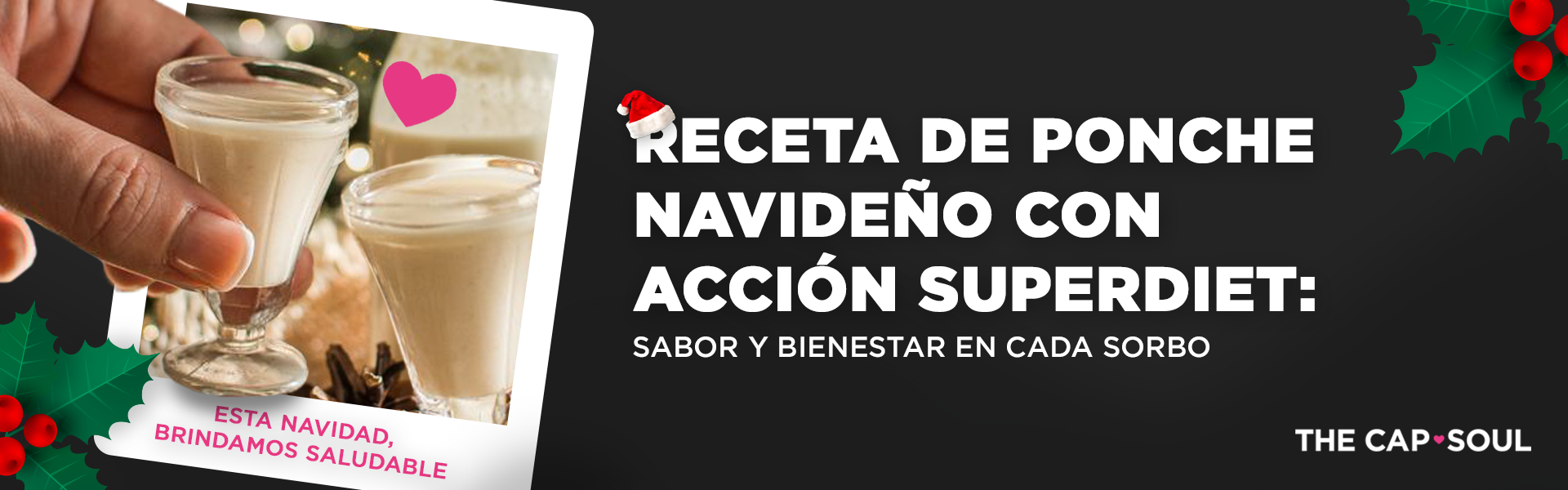 Receta de Ponche Navideño con Acción Superdiet: sabor y bienestar en cada sorbo